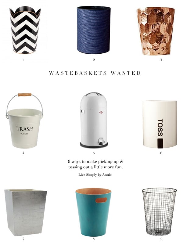 Who knew trash could look so good? Wastebaskets for every room in the house! 