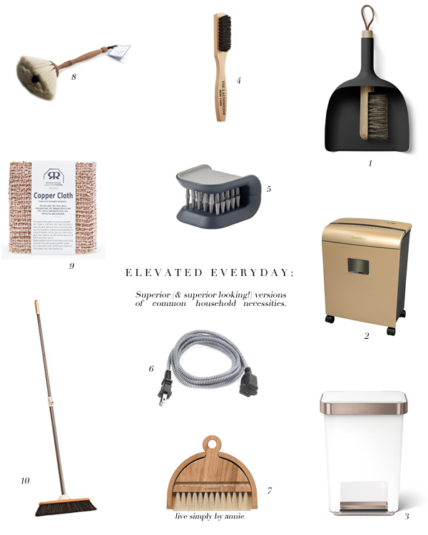Superior (and better looking!) versions of common household items. 