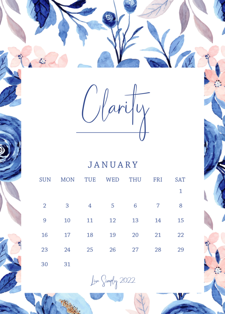 Live Simply Calendar / January--Clarity