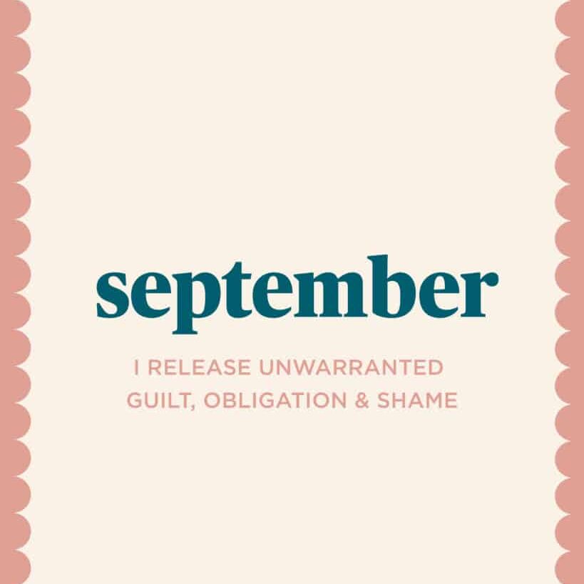 Live Simply Method Monthly Mantra: Releasing Guilt, Obligtation & Shame