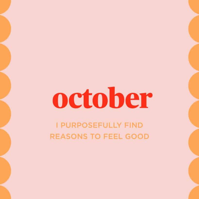 Live Simply Method Monthly Mantra: Positivity On Purpose