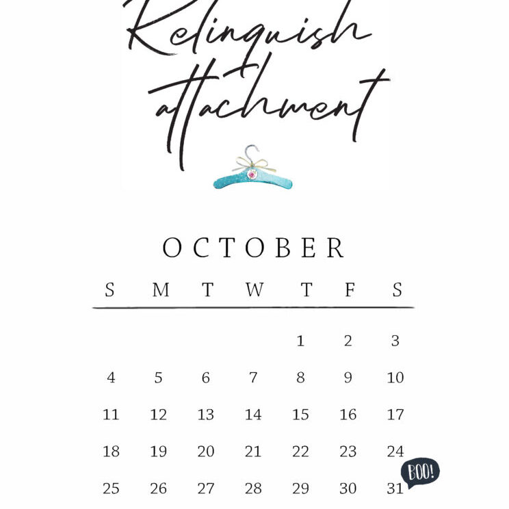 October Mantra for Simplicity: Relinquish Attachment